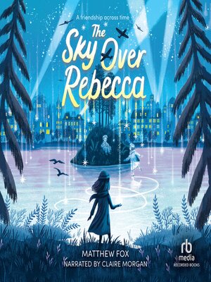 The Sky Over Rebecca - Audiobook